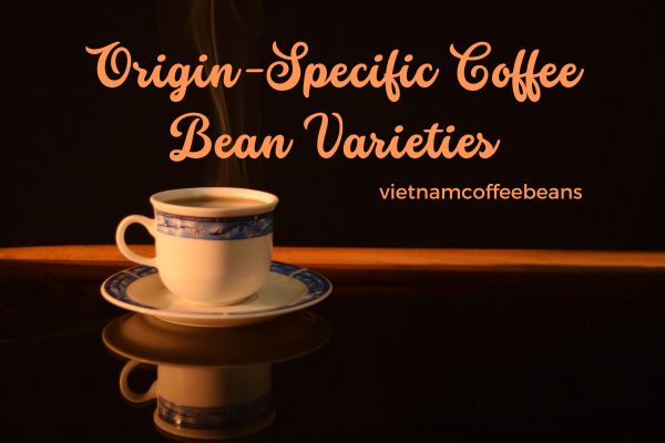 Origin-Specific Coffee Bean Varieties