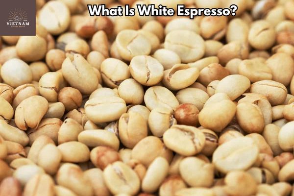 What Is White Espresso?